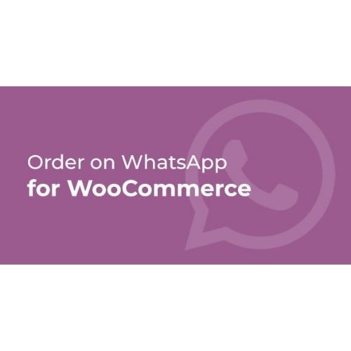 Order on WhatsApp for WooCommerce